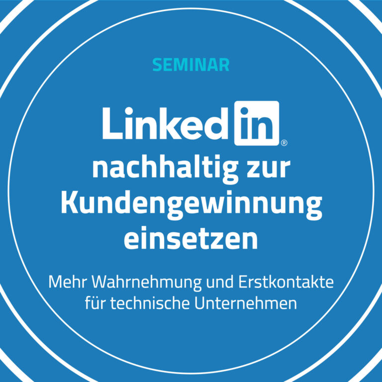 LinkedIn Seminar von WACHSTUMSPLAN GmbH für mehr Wahrnehmung und Erstkontakte für technische Unternehmen und technischer Vertrieb